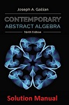 Contemporary Abstract Algebra (9E Solution) by Joseph Gallian